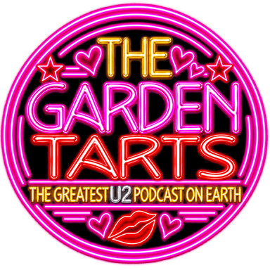 The Irreverent U2 Podcast: Kissing Lips and Breaking Hearts with the Garden Tarts